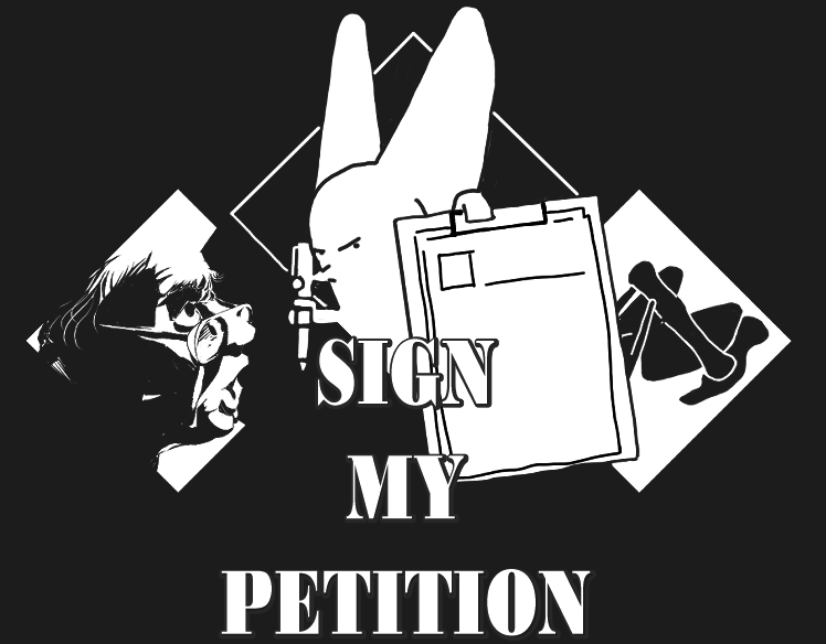 Sign My Petition Capsule Art